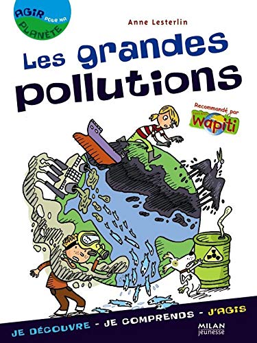 LES GRANDES POLLUTIONS